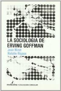 La sociología de Erving Goffman