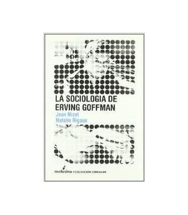 La sociología de Erving Goffman