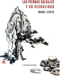 Las piedras salvajes y su sexualidad