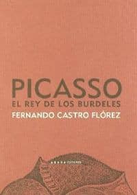 Picasso, el rey de los burdeles