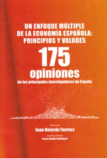 Un enfoque múltiple de la economía española: principios y valores