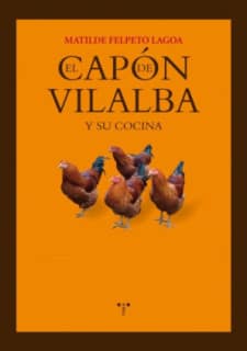 El capón de Vilalba y su cocina