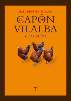 El capón de Vilalba y su cocina