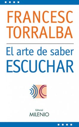 ARTE DE SABER ESCUCHAR, EL