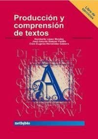 Producción y Comprensión de Textos. Libro de Ejercicios.