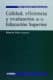 Calidad, eficiencia y evaluación de la Educación Superior