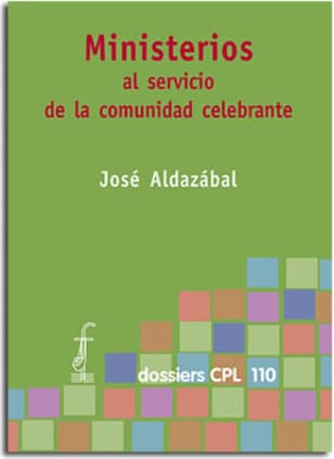 Ministerios al servicio de la comunidad celebrante