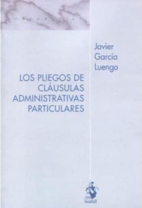 LOS PLIEGOS DE CLÁUSULAS ADMINISTRATIVAS PARTICULARES