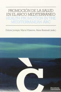 Promoción de la salud en el Arco Mediterráneo - Health Promotion in the Mediterranean Arc