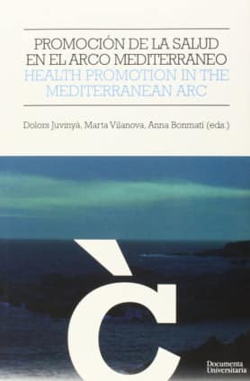 Promoción de la salud en el Arco Mediterráneo - Health Promotion in the Mediterranean Arc