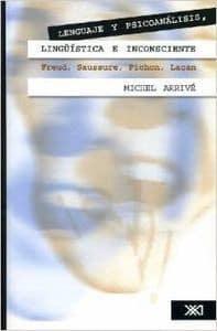 Lingüística y psicoanálisis, lingüística e inconsciente