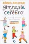 Cómo aplicar gimnasia para el cerebro