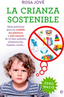 LA CRIANZA SOSTENIBLE