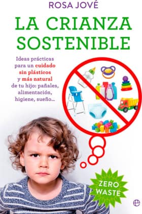 LA CRIANZA SOSTENIBLE