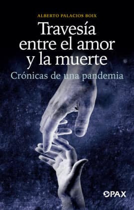 Travesía entre el amor y la muerte