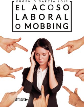 El acoso laboral o mobbing