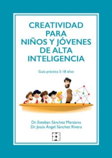 Creatividad para niños y jóvenes de alta inteligencia