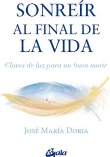 SONREIR AL FINAL DE LA VIDA