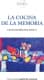 La cocina de la memoria