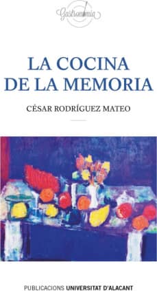 La cocina de la memoria