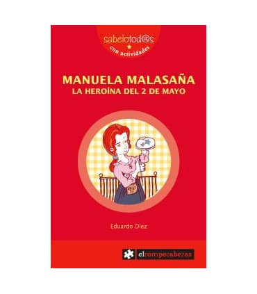 Manuela Malasaña. La heroína del 2 de mayo