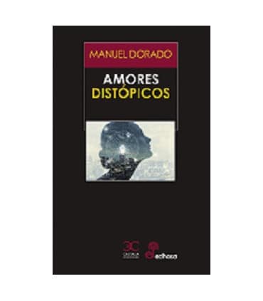 AMORES DISTOPICOS