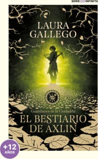 El bestiario de Axlin (edición escolar) (Guardianes de la Ciudadela 1)