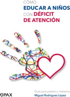 Cómo educar a niños con déficit de atención