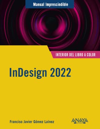 INDESIGN 2022 MANUAL IMPRESCINDIBLE