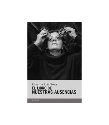 EL LIBRO DE NUESTRAS AUSENCIAS