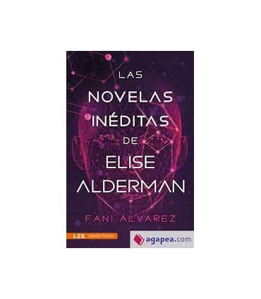 Las novelas inéditas de Elise Alderman
