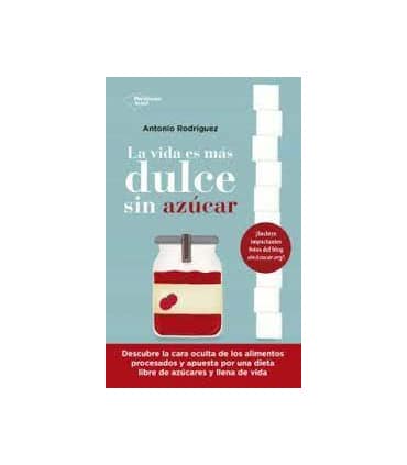 LA VIDA ES MAS DULCE SIN AZUCAR