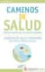 CAMINOS DE SALUD