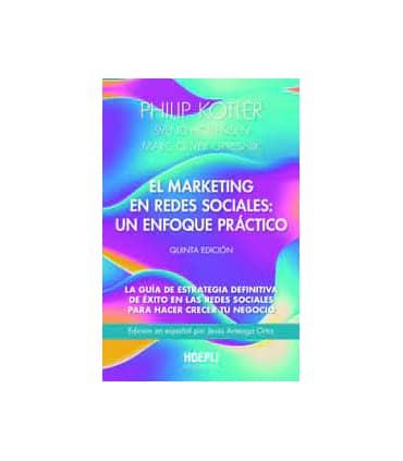 El marketing en redes sociales: un enfoque práctico.
