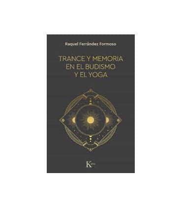 TRANCE Y MEMORIA EN EL BUDISMO Y EL YOGA