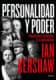 PERSONALIDAD Y PODER. CRITICA