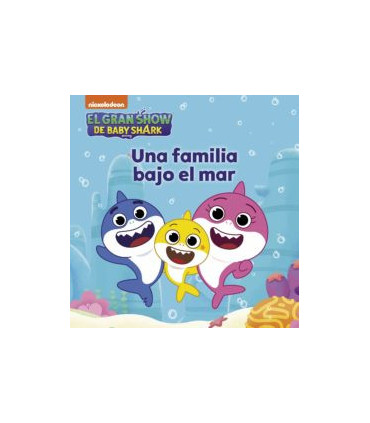 GRAN SHOW DE BABY SHARK. UNA FAMILIA BAJ