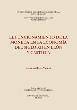El funcionamiento de la moneda en la economía del siglo XII en León y Castilla