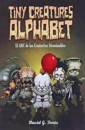 Tiny creatures Alphabet, el ABC de las criaturitas abominables