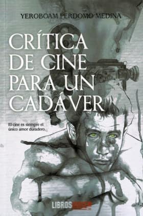Critica de cine para un cadáver