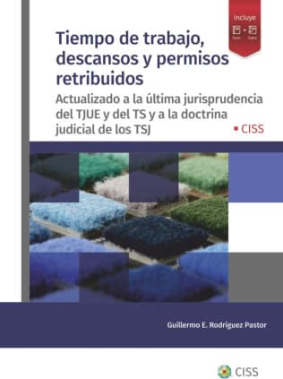 Tiempo de trabajo, descansos y permisos retribuidos