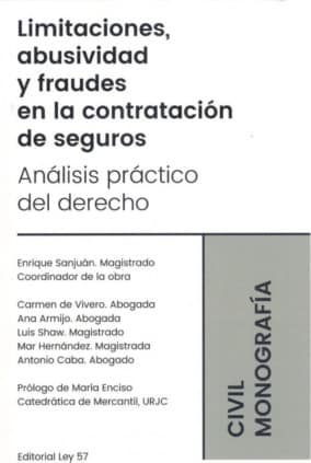 Limitaciones, abusividad y fraudes en la contratación de seguros