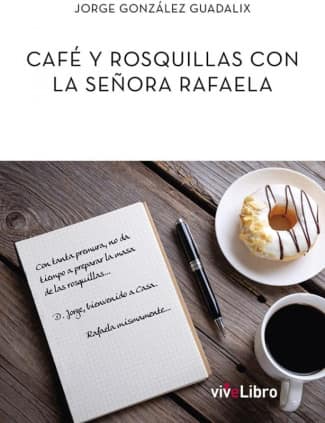 Café y rosquillas con la señora Rafaela