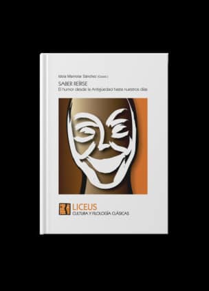 Saber reírse. El humor desde la Antigüedad hasta nuestros días