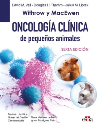 Withrow y MacEwen Oncología clínica de pequeños animales, 6.ª ed.