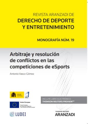 Arbitraje y resolución de conflictos en las competiciones de eSports (Papel + e-book)