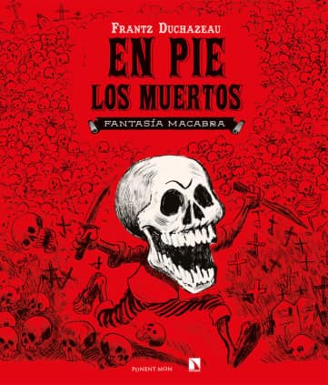 En pie los muertos