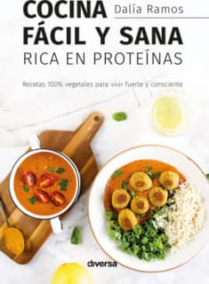 Cocina fácil y sana rica en proteínas