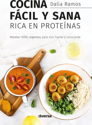 Cocina fácil y sana rica en proteínas