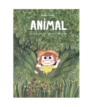 ANIMAL, EL DÍA QUE ME CONVERTÍ EN LOBO